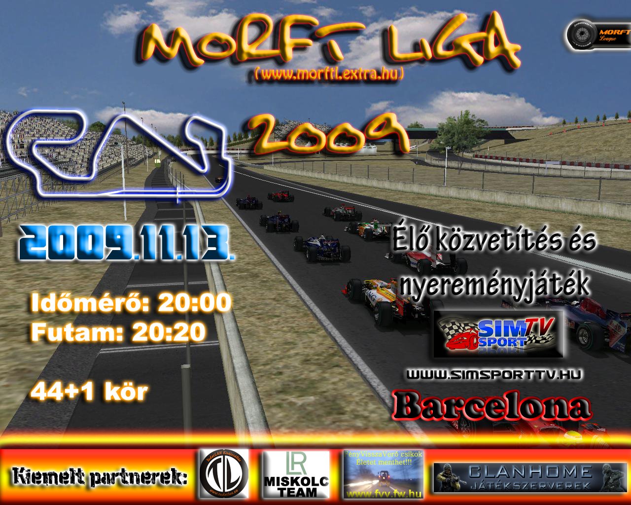 2009.11.13-�n 20:00-t�l a Magyar Online Rfactor Liga futama megtekinthet� lesz a www.simsporttv.hu oldalon!